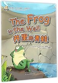 Image of 我的第一本中文故事书·动物系列 井里的青蛙 - Wǒ de dì yī běn zhōngwén gùshì shū·dòngwù xìliè jǐng lǐ de qīngwā